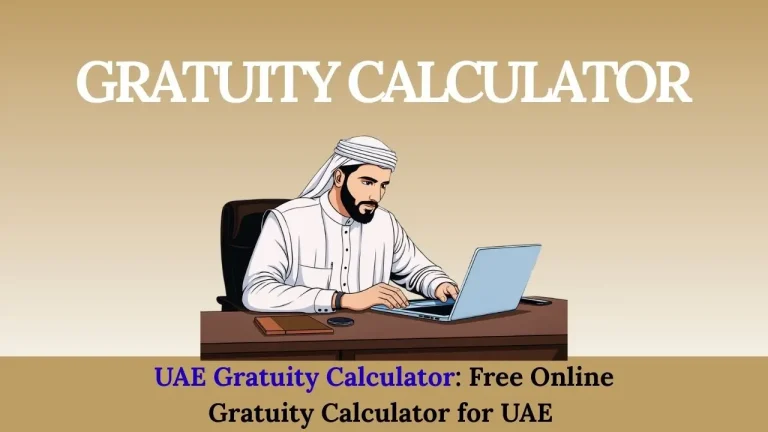 UAE Gratuity Calculator