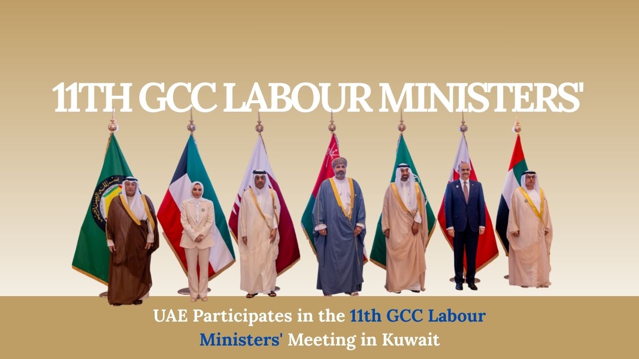 UAE Participates in the 11th GCC Labour Ministers' Meeting in Kuwait