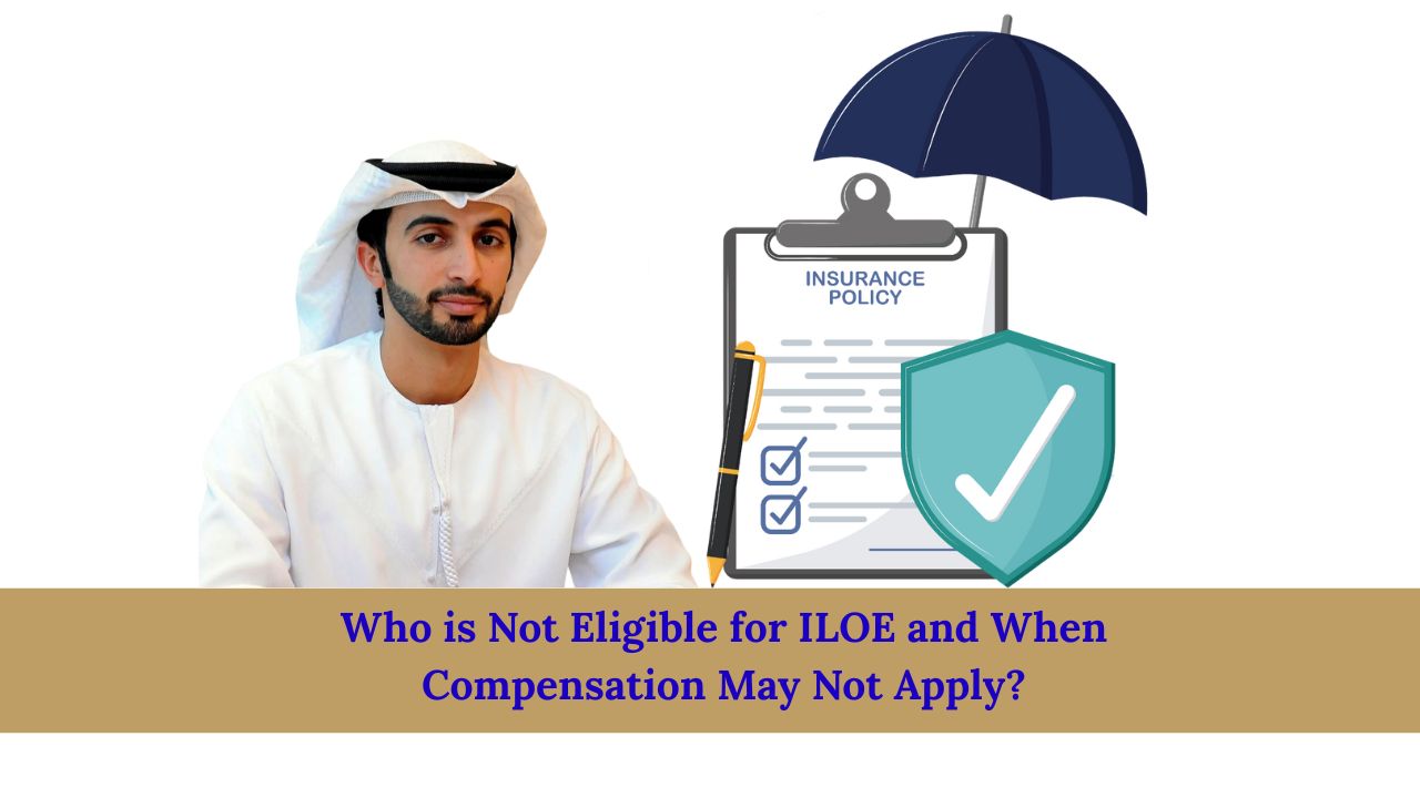 Who is Not Eligible for ILOE and When Compensation May Not Apply?
