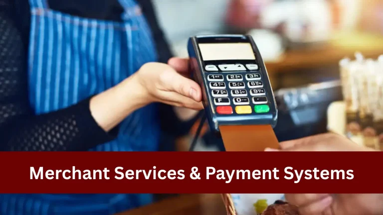 Merchant Services & Payment Systems